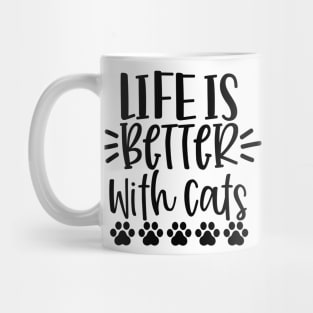 Life Is Better With Cats. Funny Cat Lover Design. Purrfect. Mug